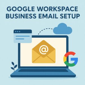 Google Workspace Business Email Setup